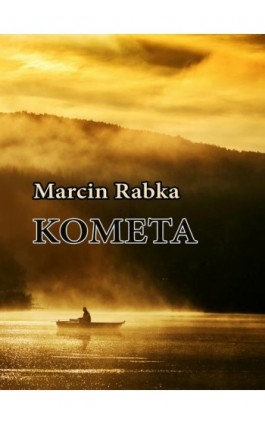 Kometa - Marcin Rabka - Ebook - 978-83-7859-759-9