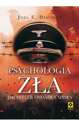 Psychologia zła - Joel E. Dimsdale - Ebook - 978-83-7773-749-1