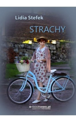 Strachy - Lidia Stefek - Ebook - 978-83-7859-742-1