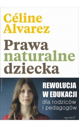 Prawa naturalne dziecka - Celine Alvarez - Ebook - 978-83-63860-19-6