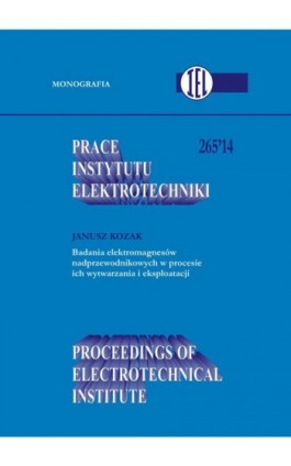 Prace Instytutu Elektrotechniki, zeszyt 265 - Praca zbiorowa - Ebook