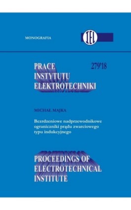 Prace Instytutu Elektrotechniki, zeszyt 279 - Praca zbiorowa - Ebook