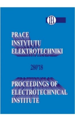 Prace Instytutu Elektrotechniki, zeszyt 280 - Praca zbiorowa - Ebook