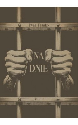 Na dnie - Iwan Franko - Ebook - 978-83-969818-2-0