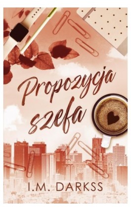 Propozycja szefa - I.M. Darkss - Ebook - 978-83-287-3040-3