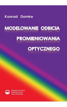 Modelowanie odbicia promieniowania optycznego - Konrad Domke - Ebook - 978-83-7775-179-4