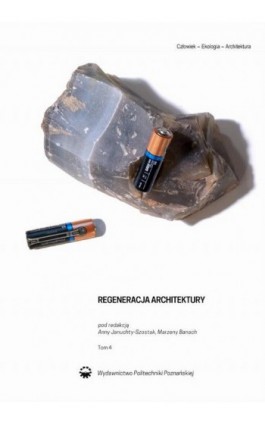 Regeneracja architektury. Tom 4 - Ebook - 978-83-7775-481-8