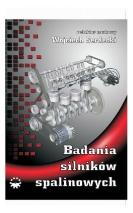 Badania silników spalinowych - Wojciech Seredecki - Ebook - 978-83-7775-105-3