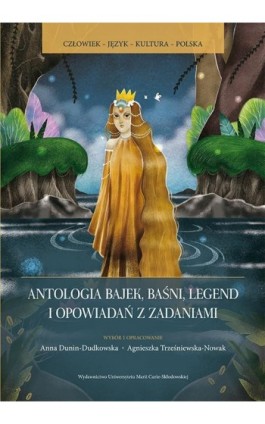 Antologia bajek baśni legend i opowiadań z zadaniami - Anna Dunin-Dudkowska - Ebook - 978-83-227-9351-0