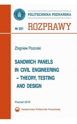 Sandwich panels in civil engineering-theory, testing and design - Zbigniew Pozorski - Ebook