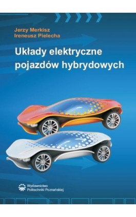 Układy elektryczne pojazdów hybrydowych - Jerzy Merkisz - Ebook - 978-83-7775-373-6