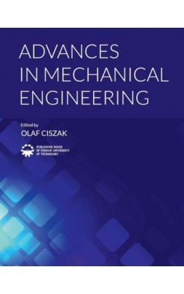 Advances in mechanical engineering - Olaf Ciszak - Ebook - 978-83-7775-639-3