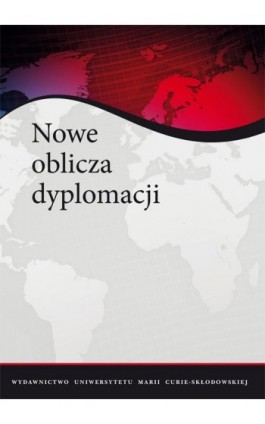 Nowe oblicza dyplomacji - Ebook - 978-83-7784-288-1