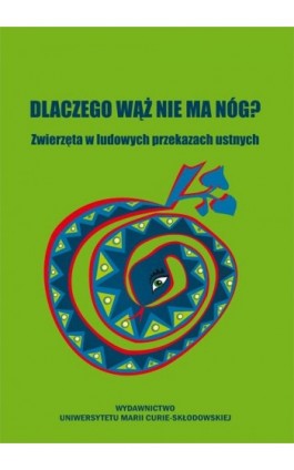 Dlaczego wąż nie ma nóg? - Jerzy Bartmiński - Ebook - 978-83-7784-736-7