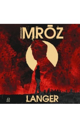 Langer - Remigiusz Mróz - Audiobook - 9788367974950