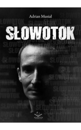 Słowotok - Adrian Musiał - Ebook - 978-83-67348-68-3