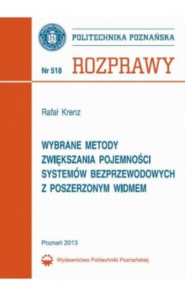 Wybrane metody zwiększania pojemności systemów bezprzewodowych z poszerzonym widmem - Rafał Krenz - Ebook - 978-83-7775-321-7