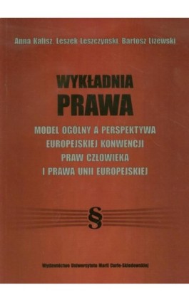 Wykładnia prawa - Anna Kalisz - Ebook - 978-83-7784-060-3
