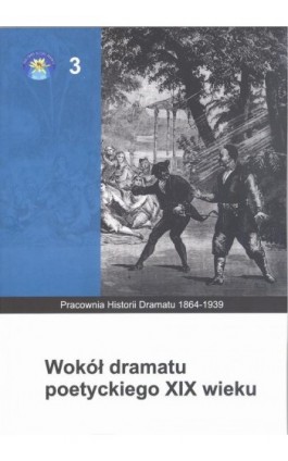 Wokół dramatu poetyckiego XIX wieku - Ebook - 978-83-227-9045-8