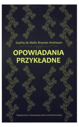 Opowiadania przykładne - Sophia De Mello Breyner Andresen - Ebook - 978-83-227-9066-3