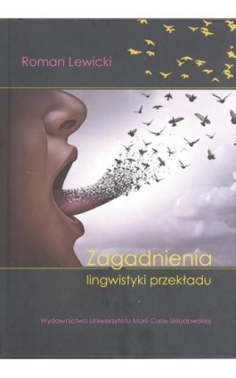 Zagadnienia lingwistyki przekładu - Roman Lewicki - Ebook - 978-83-7784-956-9