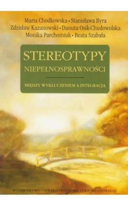 Stereotypy niepełnosprawności - Stanisława Byra - Ebook - 978-83-227-3131-4