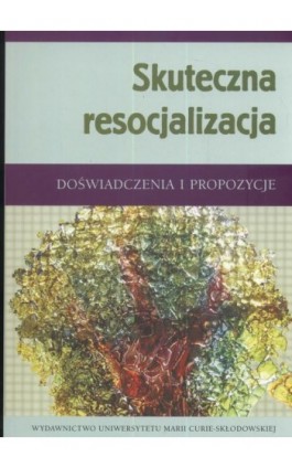Skuteczna resocjalizacja - Zdzisław Bartkowicz - Ebook - 978-83-227-2917-5