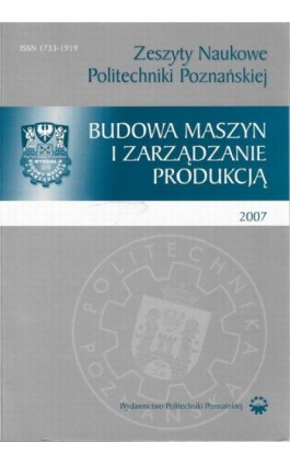 Zeszyt Naukowy Budowa Maszyn i Zarządzanie Produkcją 6/2007 - Ebook