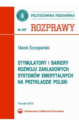 Stymulatory i bariery rozwoju zakładowych systemów emerytalnych na przykładzie Polski - Marek Szczepański - Ebook - 978-83-7143-941-4