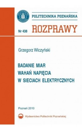 Badanie miar wahań napięcia w sieciach elektrycznych - Grzegorz Wiczyński - Ebook - 978-83-7143-880-6
