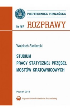 Studium pracy statycznej przęseł mostów kratownicowych - Wojciech Siekierski - Ebook - 978-83-7775-235-7