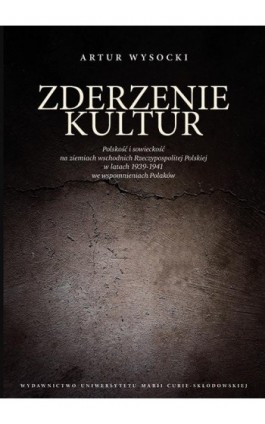 Zderzenie kultur - Artur Wysocki - Ebook - 978-83-7784-477-9