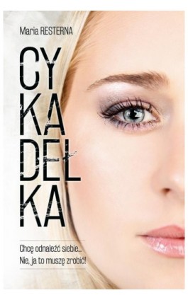 Cykadełka - Maria Resterna - Ebook - 978-83-944854-9-8