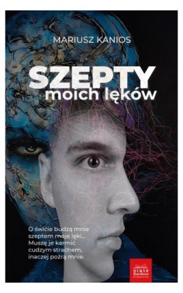 Szepty moich lęków - Mariusz Kanios - Ebook - 9788396013477