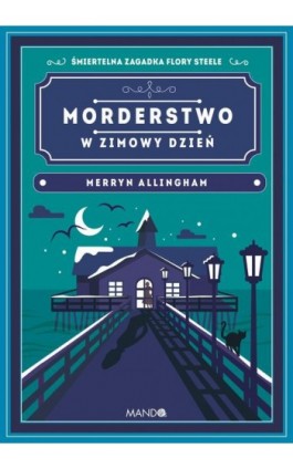 Morderstwo w zimowy dzień - Merryn Allingham - Ebook - 978-83-277-3628-4