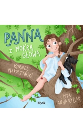 Panna z mokrą głową - Kornel Makuszyński - Audiobook - 9788367739764