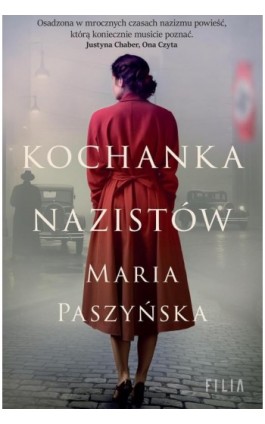Kochanka nazistów - Maria Paszyńska - Ebook - 978-83-8357-319-9
