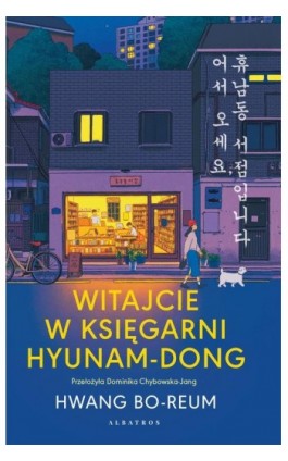 WITAJCIE W KSIĘGARNI HYUNAM-DONG - Hwang Bo-Reum - Ebook - 978-83-8361-105-1