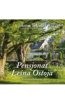 Pensjonat Leśna Ostoja - Joanna Tekieli - Audiobook - 978-83-8146-630-1