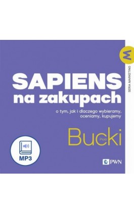 Sapiens na zakupach - Piotr Bucki - Audiobook - 978-83-01-23475-1