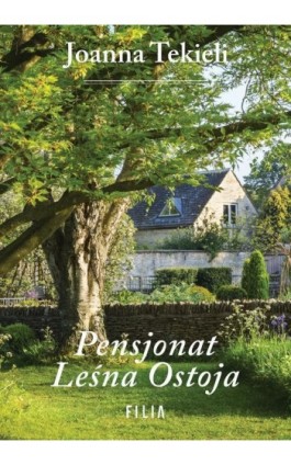Pensjonat Leśna Ostoja - Joanna Tekieli - Ebook - 978-83-8075-561-1