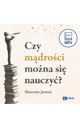 Czy mądrości można się nauczyć? - Sławomir Jarmuż - Audiobook - 978-83-01-23485-0