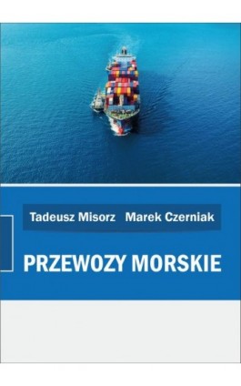 Przewozy morskie - Tadeusz Misorz - Ebook - 978-83-7421-455-1