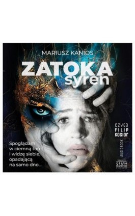 Zatoka syren - Mariusz Kanios - Audiobook - 9788396734679