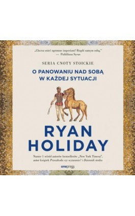 Siła samodyscypliny. O panowaniu nad sobą w każdej sytuacji - Ryan Holiday - Audiobook - 978-83-289-1189-5