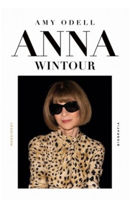 Anna Wintour - Amy Odell - Ebook - 978-83-67859-99-8