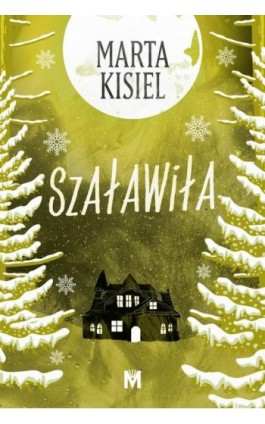 Szaławiła - Marta Kisiel - Ebook - 978-83-67690-78-2