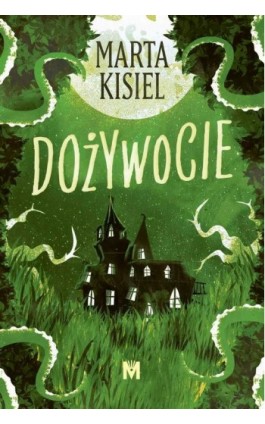 Dożywocie - Marta Kisiel - Ebook - 978-83-67341-60-8