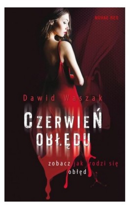 Czerwień obłędu - Dawid Waszak - Ebook - 978-83-7942-786-4