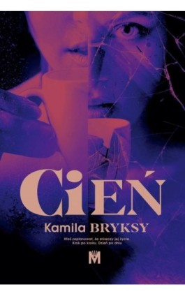 Cień - Kamila Bryksy - Ebook - 978-83-67341-63-9